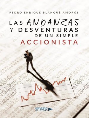 cover image of Las andanzas y desventuras de un simple accionista